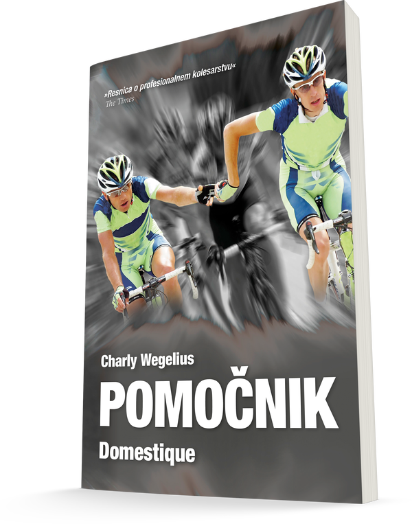 Pomočnik: vzponi in padci profesionalnega kolesarja